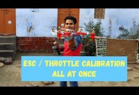 How to calibrate ESC Throttle of your Drone. How to make drone Part – 2