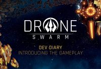 Drone Swarm – Introducing the Gameplay | Dev Diary 1