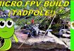 Micro FPV Drone Build (Armattan TADPOLE)