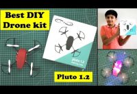 Pluto 1.2 – Best DIY DRONE KIT in India | I made my own DRONE with Camera – IT REALLY FLIES