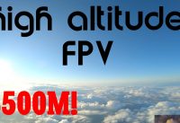 New record | High altitude FPV | 3500m11500feet