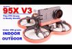 This under 250 gram FPV Drone is a Good One BETA FPV 95X V3 – Review