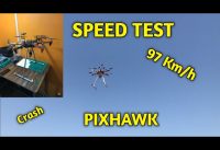 Drone speed test Pixhawk Hexacopter Speed test