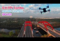 DJI FPV Combo – Distance 2.200m – Cruising Control at speed 100 kmh gets 10 minutes