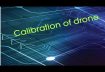 How to do Calibration of drone or quadcopter | Calibration of each drone component | calibration