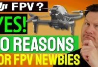 TOP 10 REASONS to buy the DJI FPV Combo – TODAY